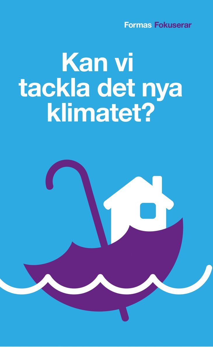 Kan vi tackla det nya klimatet? 1