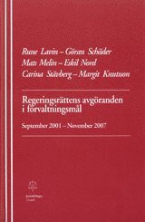 bokomslag Regeringsrättens avgöranden i förvaltningsmål September 2001-November 2007