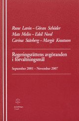 Regeringsrättens avgöranden i förvaltningsmål September 2001-November 2007 1