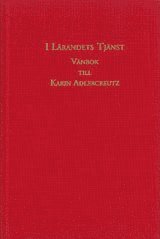 I lärandets tjänst Vänbok till Karin Adlercreutz, Inbunden