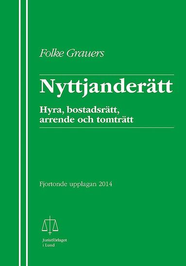 Folke Grauers - Nyttjanderätt, Häftad