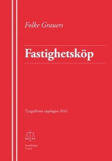 Folke Grauers - Fastighetsköp, Häftad