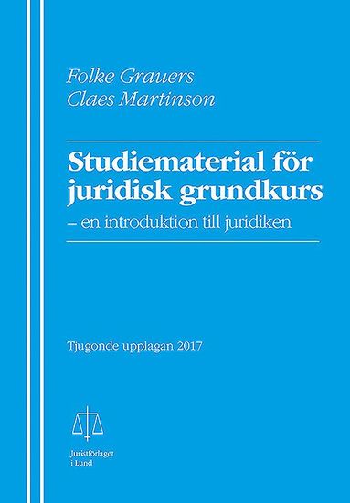 bokomslag Studiematerial för juridisk grundkurs : en introduktion till juridiken