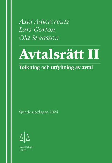 Axel Adlercreutz, Lars Gorton, Ola Svensson - Avtalsrätt II, Häftad