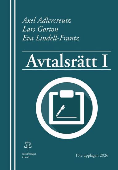 Axel Adlercreutz, Lars Gorton, Eva Lindell-Frantz - Avtalsrätt I, Häftad