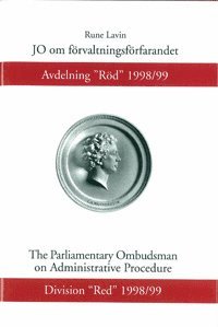 bokomslag JO om förvaltningsförfarandet Avdelning "Röd" 1998/99