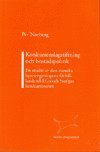 bokomslag Konkurrenslagstiftning och bostadspolitik En studie av den svenska hyresregleringens förhållande till EG:s och Sveriges konkurrensrätt