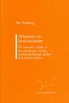 bokomslag Arbetsrätt och konkurrensrätt En normativ studie av motsättningen mellan marknadsrättsliga värden och sociala värden
