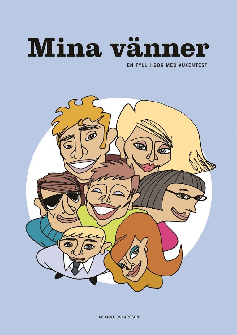 Anna Oskarsson - Mina vänner, Inbunden