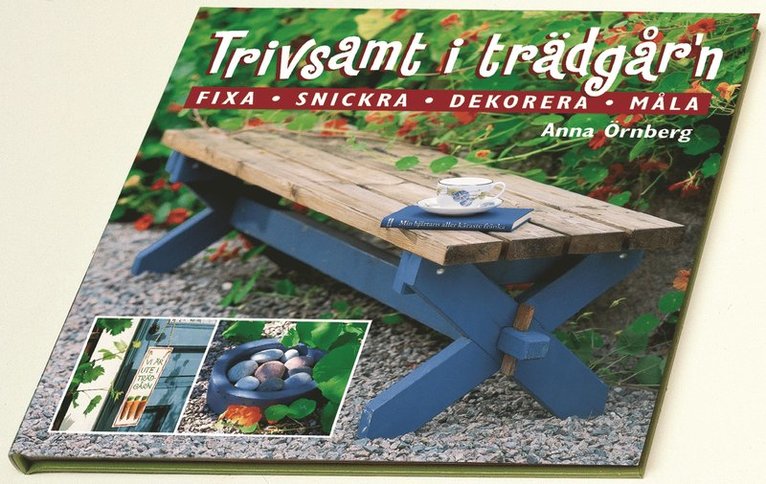 Trivsamt i trädgårn