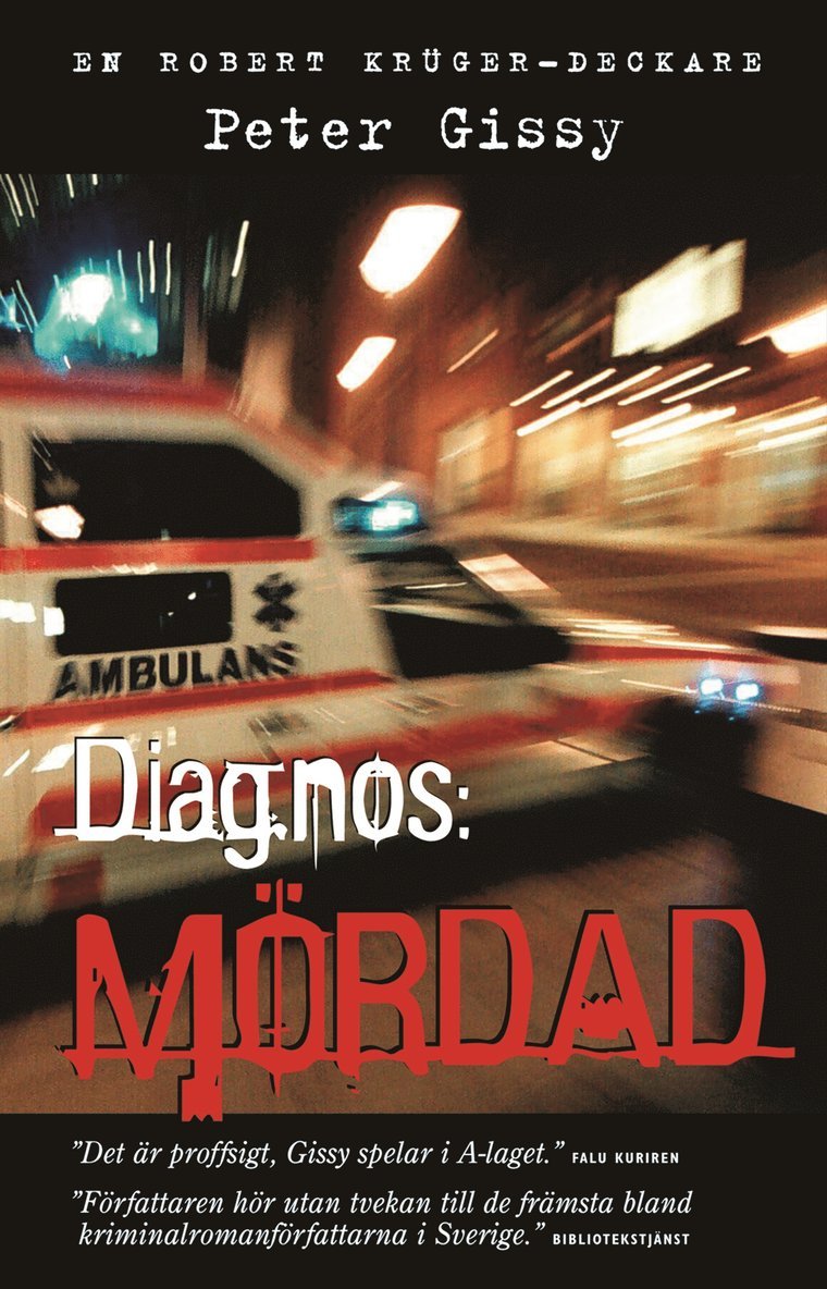Peter Gissy - Diagnos: mördad, Inbunden