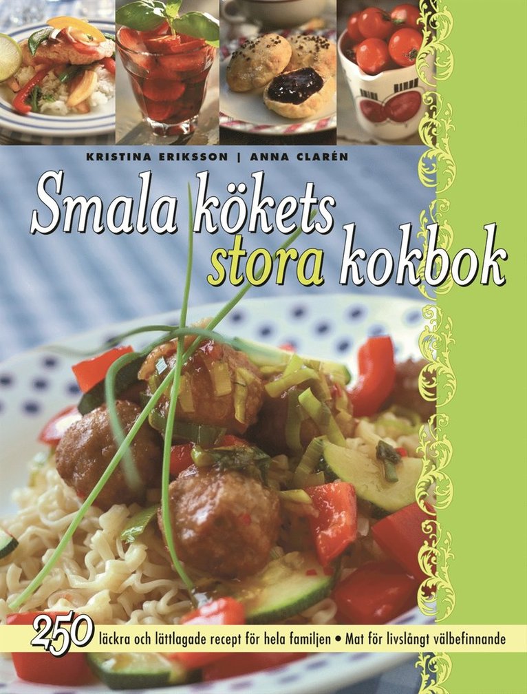 Kristina Eriksson - Smala kökets stora kokbok, Inbunden