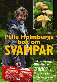 bokomslag Pelle Holmbergs bok om svampar