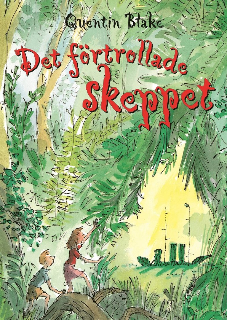 Quentin Blake - Det förtrollade skeppet, Inbunden