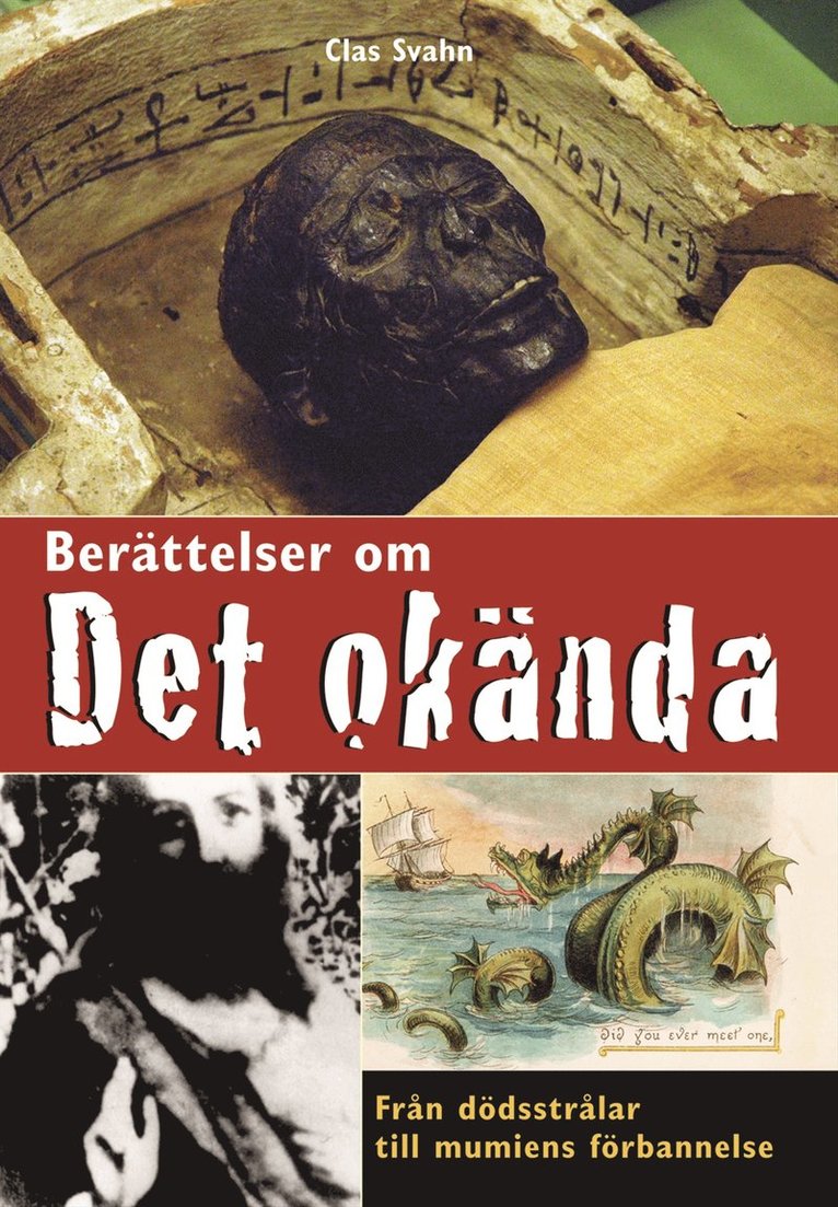 Clas Svahn - Berättelser om det okända, Inbunden
