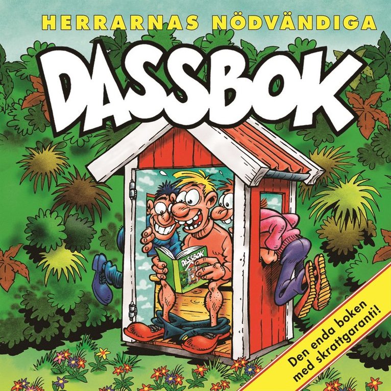 Herrarnas nödvändiga dassbok, Häftad
