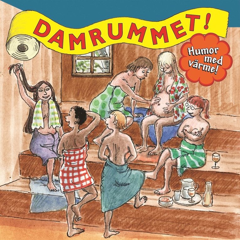 Damrummet : Humor med värme!