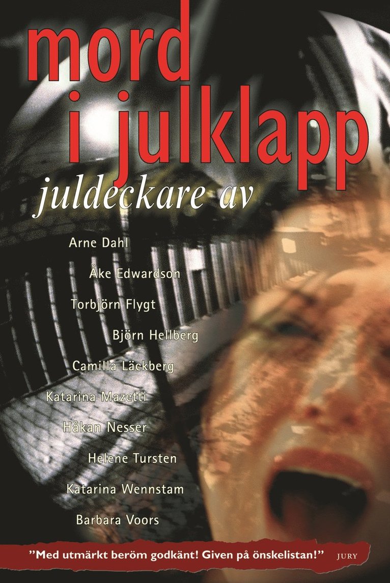 Camilla Läckberg, Torbjörn Flygt, Helen Tursten, Åke Edwardson, Katarina Mazetti, Björn Hellberg, Katarina Wennstam, Håkan Nesser, Barbara Voors, Arne Dahl - Mord i julklapp, Kartonnage