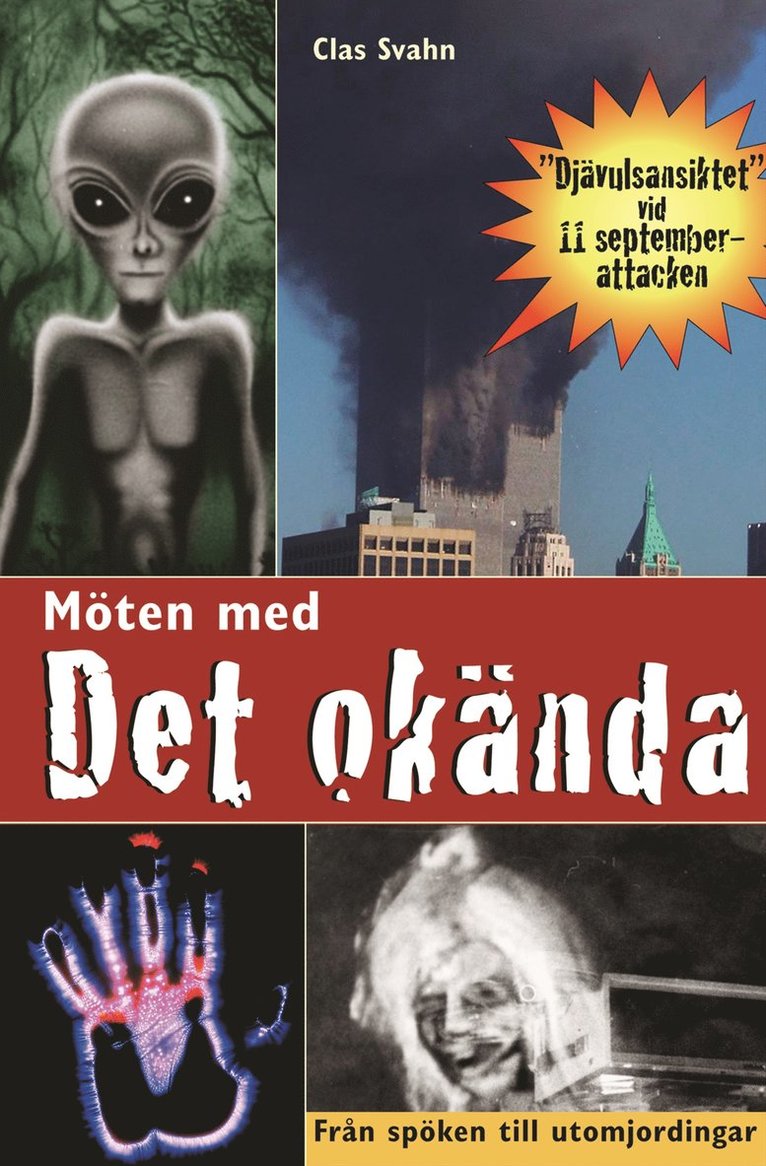 Clas Svahn - Möten med det okända, Inbunden