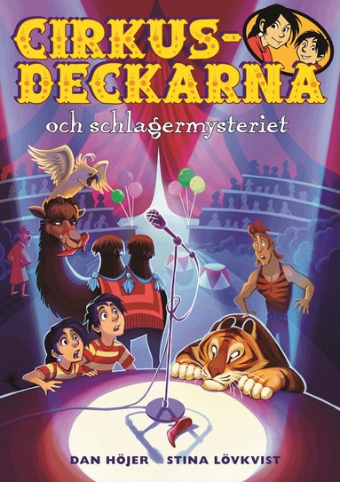 Dan Höjer - Cirkusdeckarna och schlagermysteriet, Inbunden