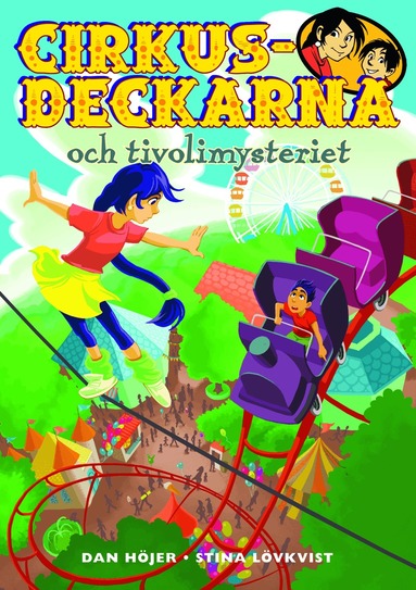 Dan Höjer - Cirkusdeckarna och tivolimysteriet, Inbunden