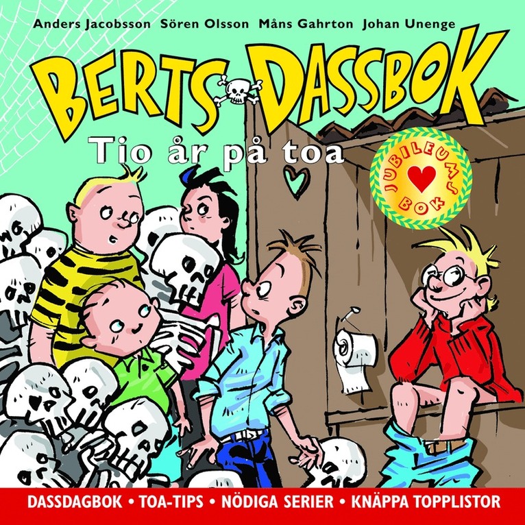 Berts dassbok : tio år på toa