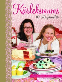 bokomslag Kärleksmums : 101 söta favoriter