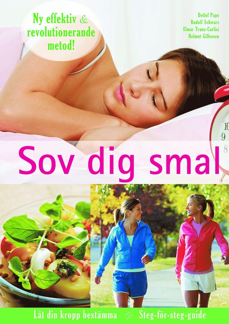 Detlef Pape, Rudolf Schwarz, Elmar Trunz-Carlisi, Helmut Gillessen - Sov dig smal, Inbunden