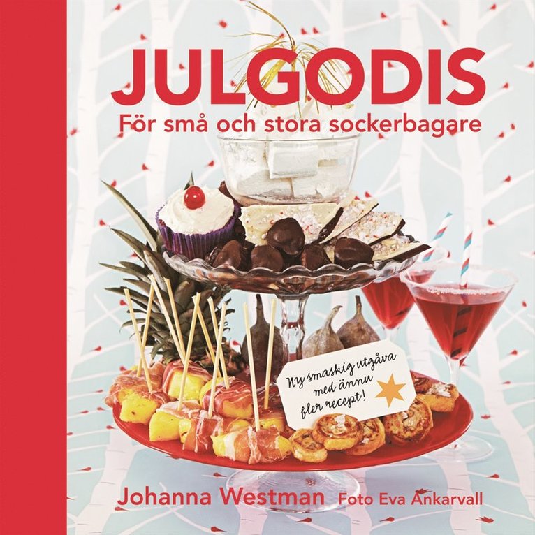 Johanna Westman - Julgodis : för små och stora sockerbagare, Inbunden