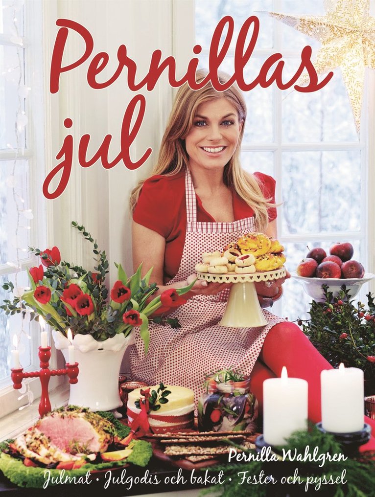 Pernilla Wahlgren - Pernillas jul, Inbunden