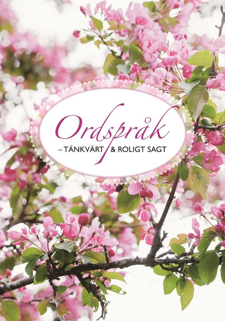 Ordspråk : tänkvärt och roligt sagt, Inbunden