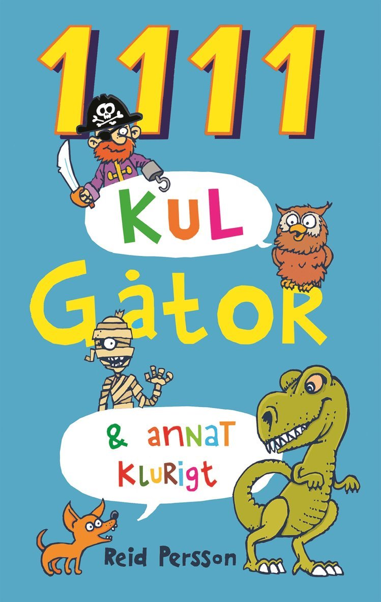 Reid Persson - 1111 kul gåtor & annat klurigt, Inbunden