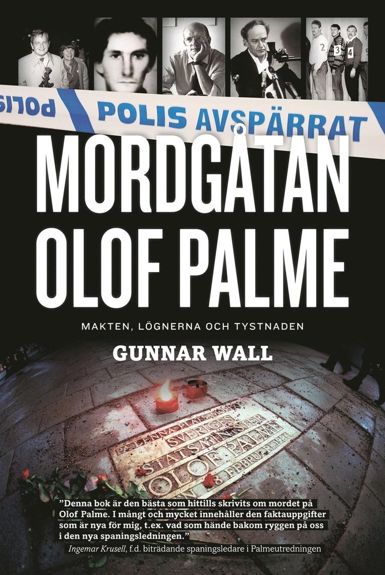 Gunnar Wall - Mordgåtan Olof Palme : makten, lögnerna och tystnaden, Kartonnage