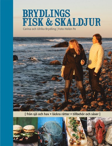 bokomslag Brydlings fisk & skaldjur : från sjö och hav, läckra rätter, tillbehör och såser