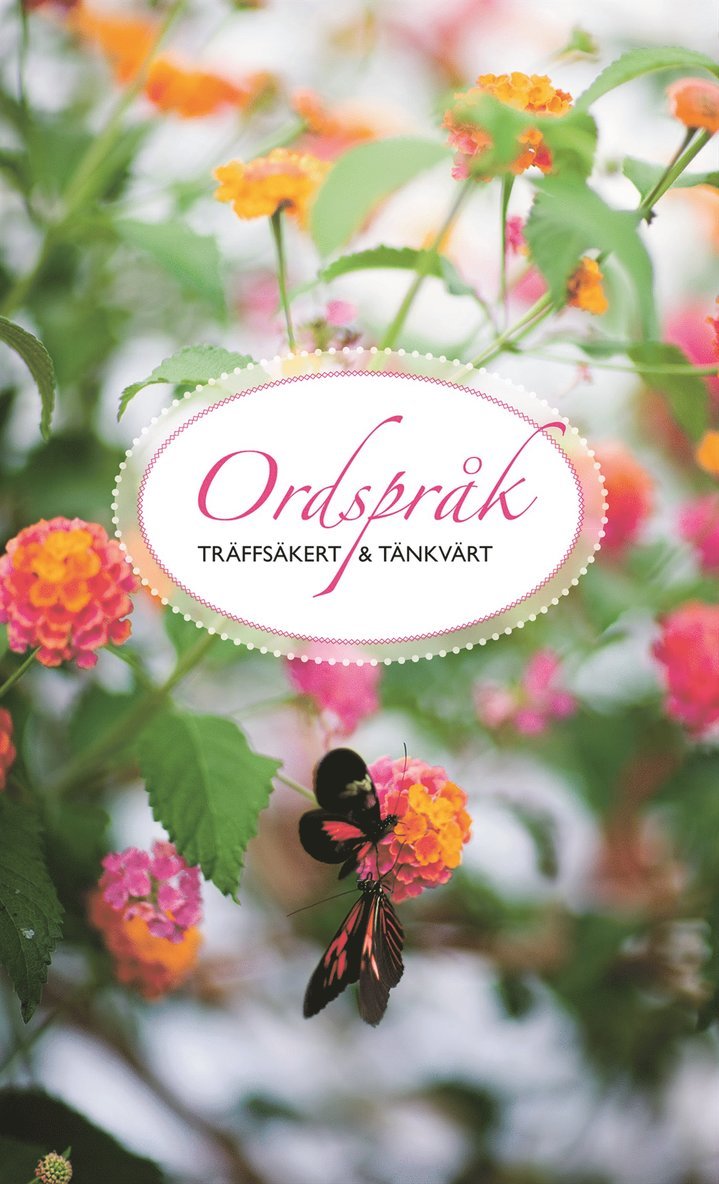 Ordspråk : träffsäkert och tänkvärt, Inbunden