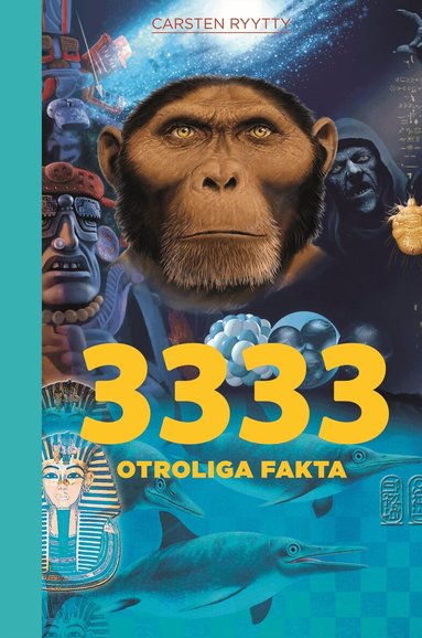 Carsten Ryytty - 3333 otroliga fakta, Inbunden