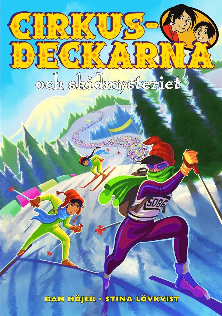 Dan Höjer - Cirkusdeckarna och skidmysteriet, Inbunden