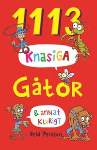 bokomslag 1113 knasiga gåtor & annat klurigt