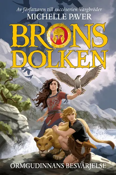 Michelle Paver - Bronsdolken. Ormgudinnans besvärjelse, Kartonnage
