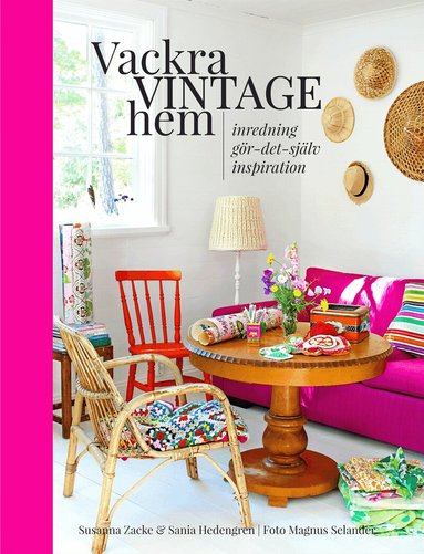 Susanna Zacke, Sania Hedengren - Vackra vintagehem, Inbunden