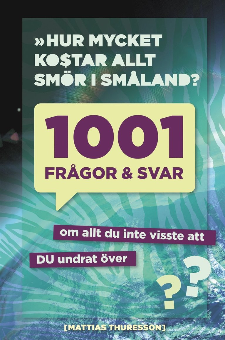 Mattias Thuresson - 1001 frågor och svar : om allt du inte visste att du undrat över, Kartonnage