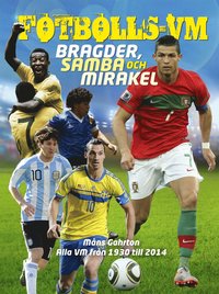 bokomslag Fotbolls-VM : bragder, samba och mirakel