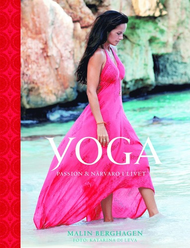 bokomslag Yoga : passion och närvaro i livet