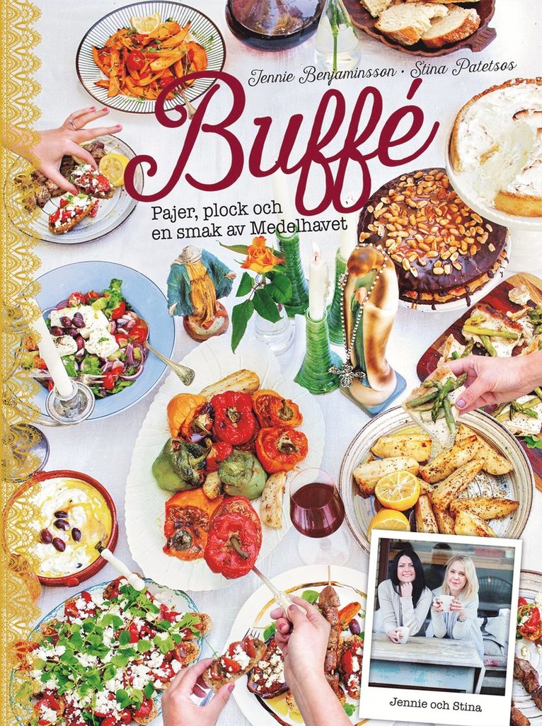 Jennie Benjaminsson, Stina Patetsos - Buffé : pajer, plock och en smak av Medelhavet, Inbunden