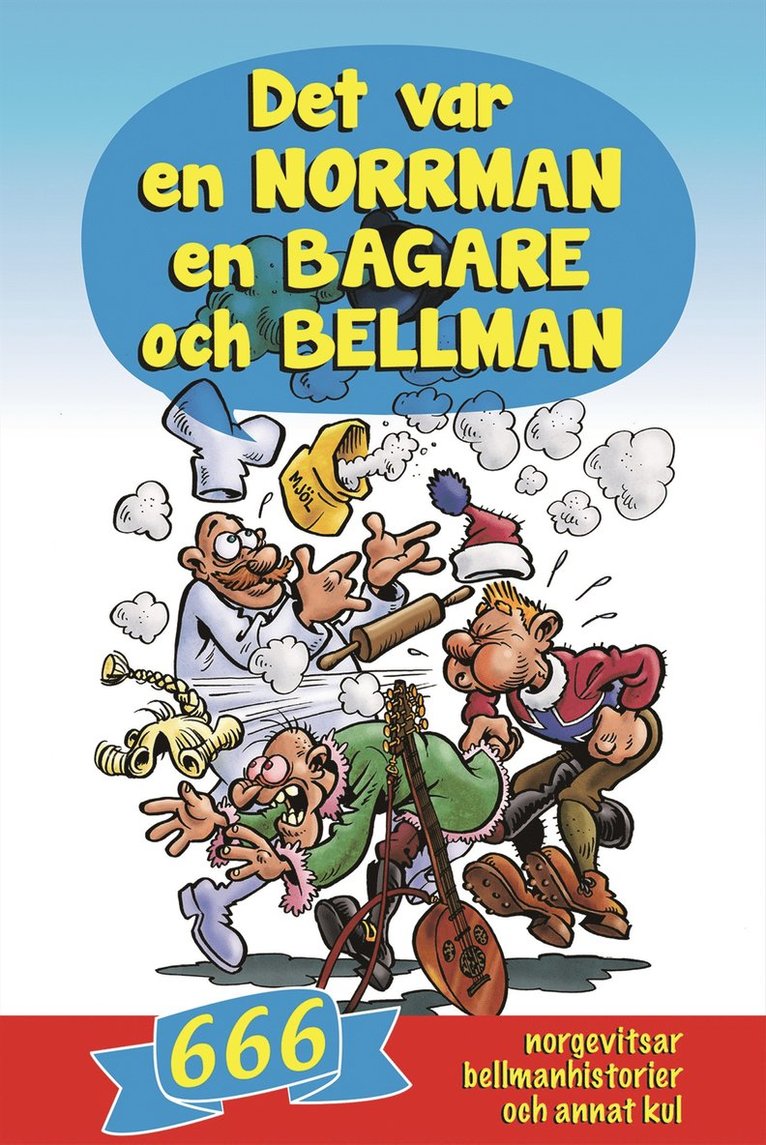 Det var en norrman, en bagare och Bellman, Inbunden