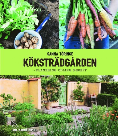 bokomslag Köksträdgården - planering, odling, recept