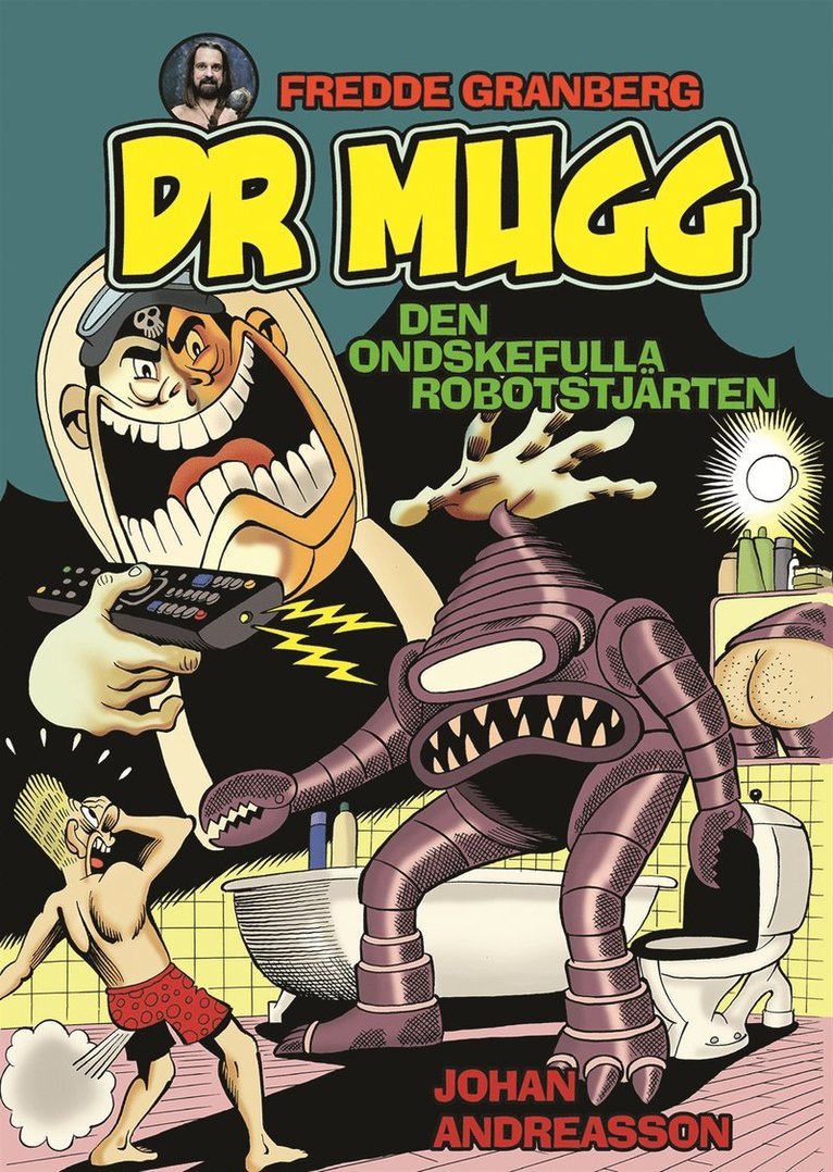 Dr Mugg. Den ondskefulla robotstjärten 1