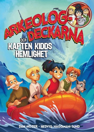 Dan Höjer - Arkeologdeckarna och Kapten Kidds hemlighet, Inbunden