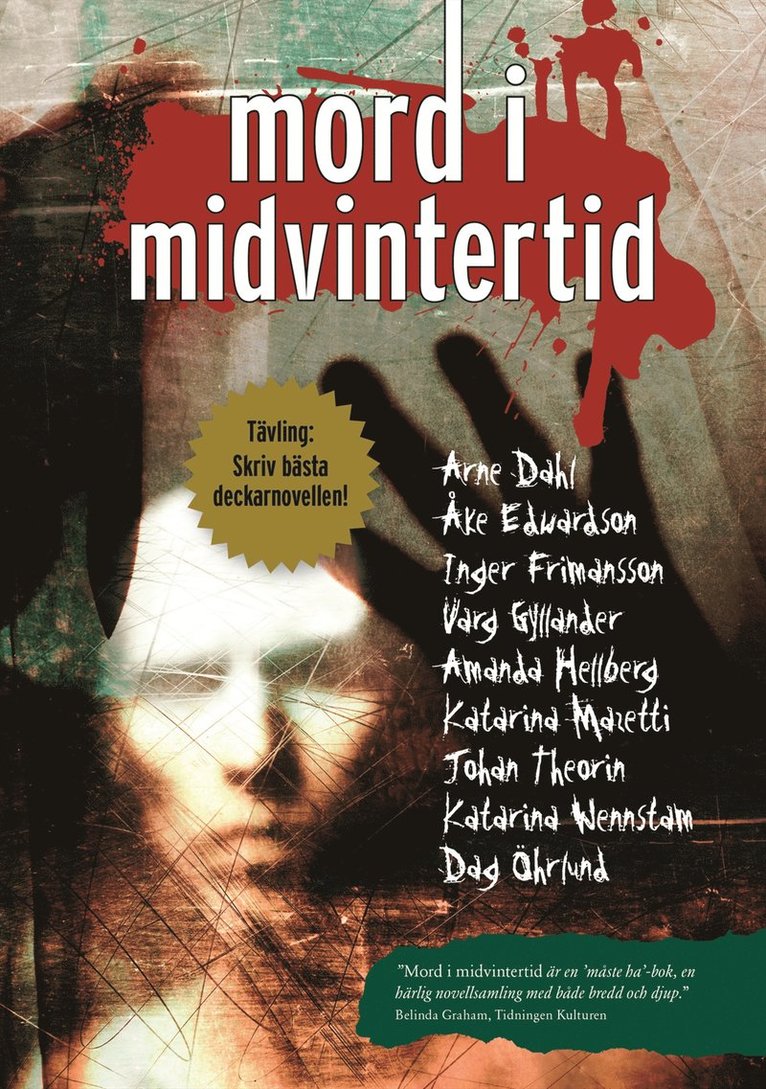 Åke Edwardson, Katarina Mazetti, Dag Öhrlund, Katarina Wennstam, Varg Gyllander, Inger Frimansson, Arne Dahl, Amanda Hellberg, Johan Theorin - Mord i midvintertid, Kartonnage