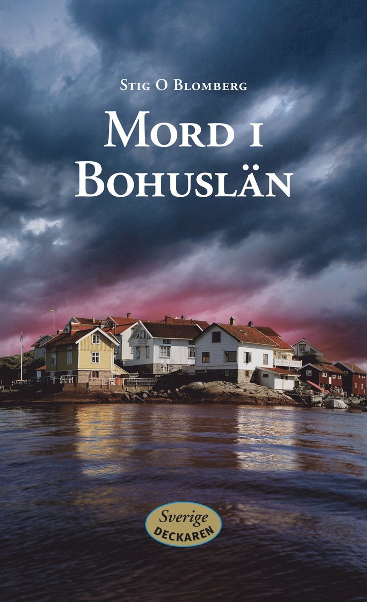 Stig O. Blomberg - Mord i Bohuslän, Inbunden